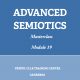 Advanced Semiotics Masterclass Module 19